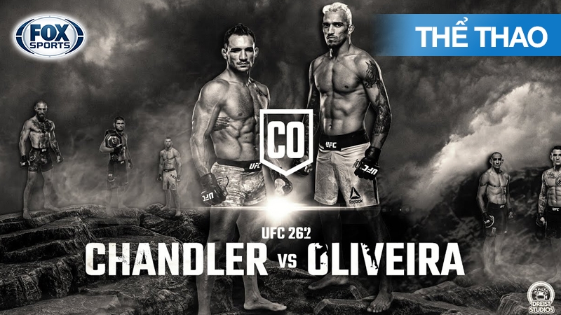 Clip TV - Xem Kênh Truyền Hình UFC 262: Oliveira Vs Chandler