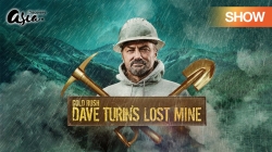 Tìm Vàng: Khu Mỏ Bỏ Hoang Của Dave Turin