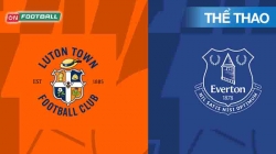 Trực Tiếp Vòng 36 Premier League 23/24: Luton Town Vs Everton