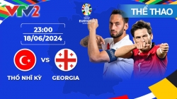 Trực Tiếp EURO 2024: Thổ Nhĩ Kỳ vs Georgia