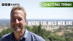 Tiến Vào Nơi Hoang Dã Cùng Ben Fogle (Tập 1)