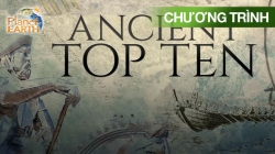Top 10 Những Kiệt Tác Cổ Đại (Phần 1 - Tập 5)