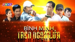 Bình Minh Trên Ngọn Lửa (Tập 57)