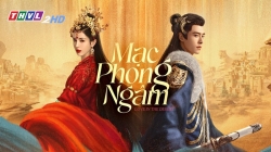 Mạc Phong Ngâm (Tập 17)