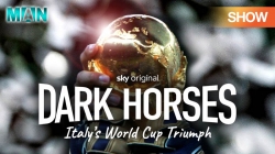Dark Horses: Italy's World Cup Triumph (Phần 1 - Tập 1)