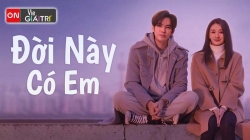 Đời Này Có Em (Tập 2)