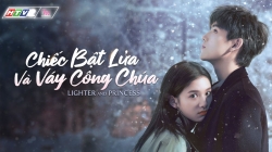 Chiếc Bật Lửa Và Váy Công Chúa (Tập 1)