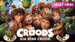 Nhà Crood: Cây Gia Đình (Tập 12)