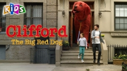 Clifford: Chú Chó Đỏ Khổng Lồ
