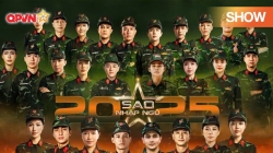 Sao Nhập Ngũ 2025: Khi Tổ Quốc Gọi Tên (Tập 4)