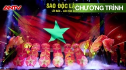 Trực Tiếp: Sao Độc Lập - Vì Một Việt Nam Thịnh Vượng