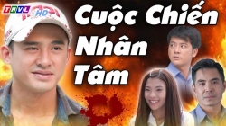 Cuộc Chiến Nhân Tâm (Tập 1)