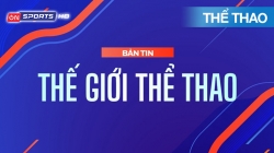 Bản Tin Thế Giới Thể Thao 20H