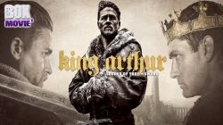 Vua Arthur: Huyền Thoại Gươm Báu