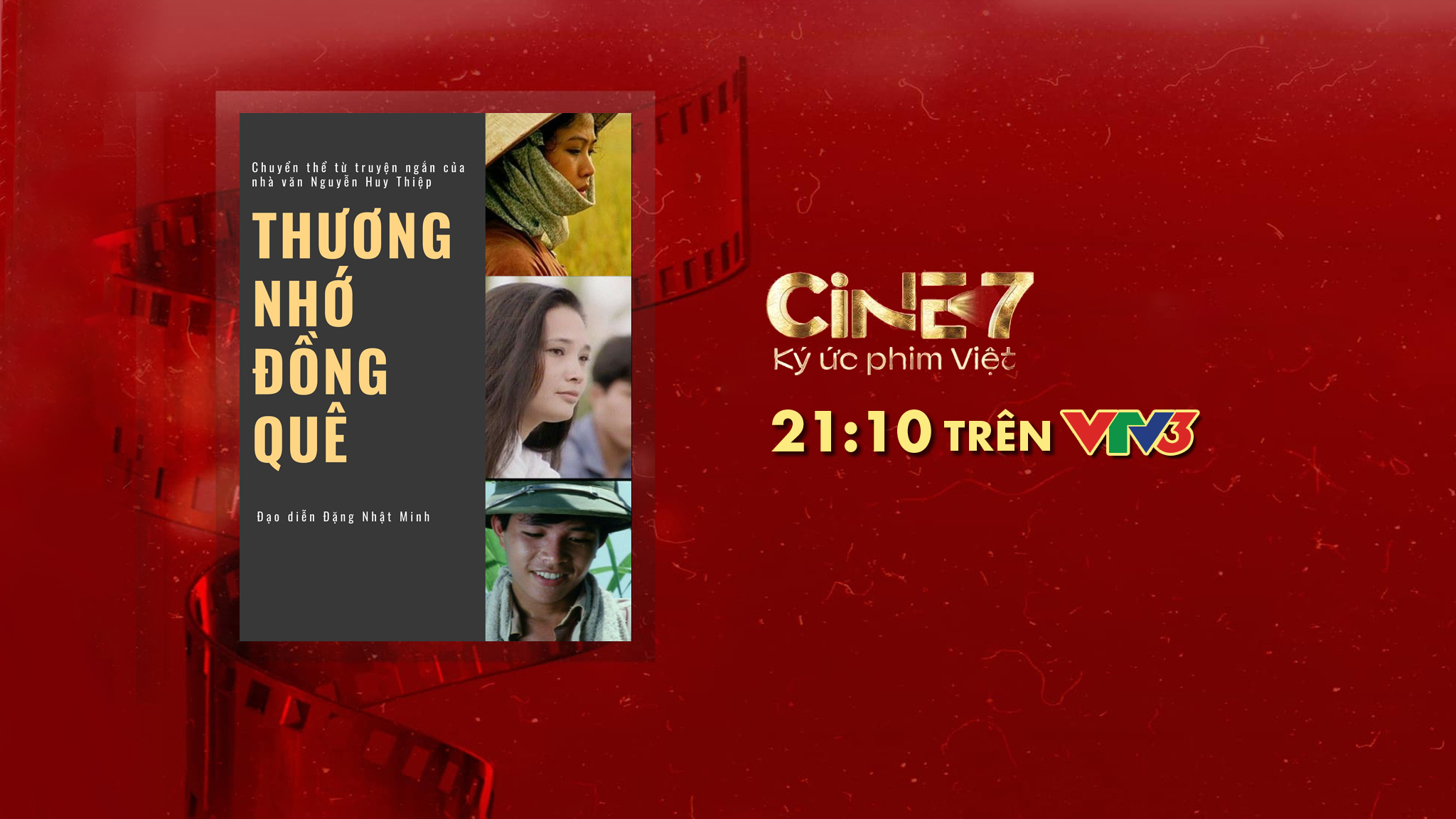 Cine 7 - Ký Ức Phim Việt: Phim Thương Nhớ Đồng Quê