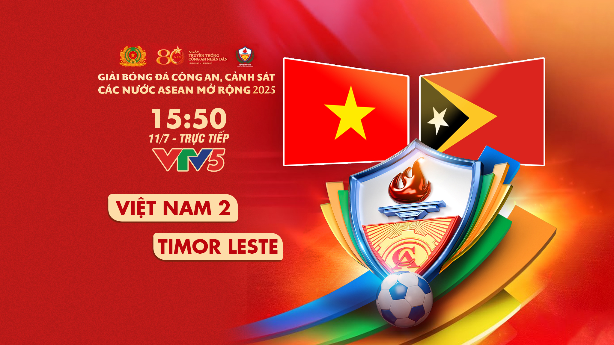 Trực Tiếp Giải Bóng Đá Công An, Cảnh Sát ASEAN Mở Rộng 2025: Việt Nam 2 Vs Timor Leste