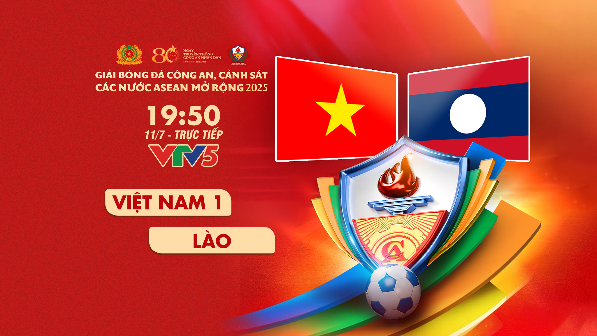 Trực Tiếp Giải Bóng Đá Công An, Cảnh Sát ASEAN Mở Rộng: Việt Nam 1 Vs Lào