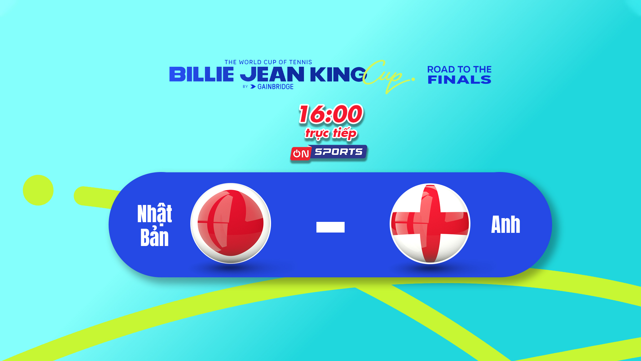 Trực Tiếp Billie Jean King Cup 2025 Tứ Kết 3: Nhật Bản Vs Vương quốc Anh