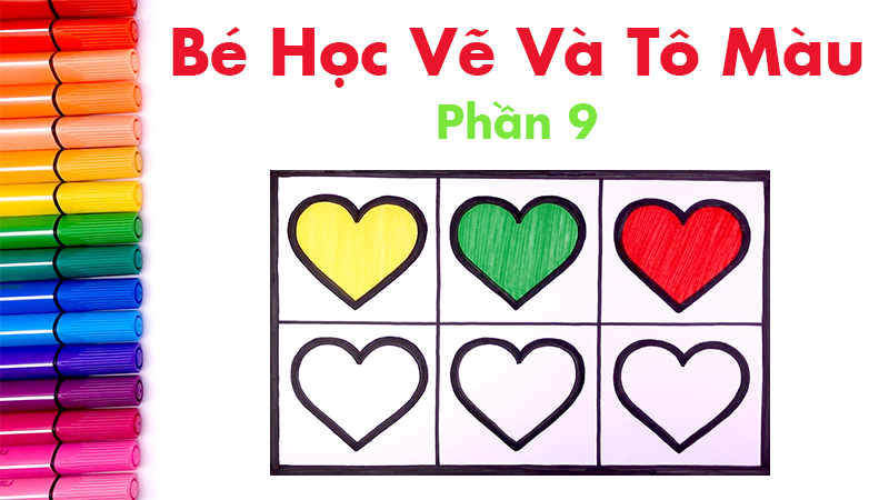 Bé Học Vẽ Và Tô Màu: Phần 9