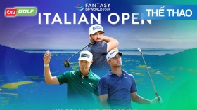 DP World Tour 2025 Italian Open Trực Tiếp - Ngày 1