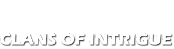 Clans Of Intrigue