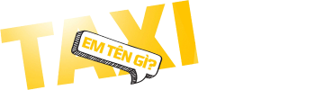 Taxi, Em Tên Gì?