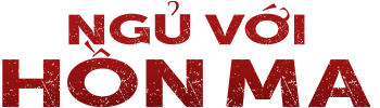 Ngủ Với Hồn Ma