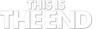 This Is The End
