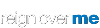 Reign Over Me