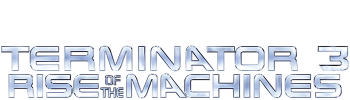 Terminator 3: Rise Of The Machines