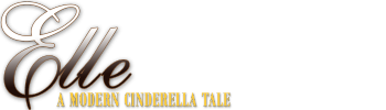 Elle: A Modern Cinderella Tale