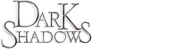 Dark Shadows
