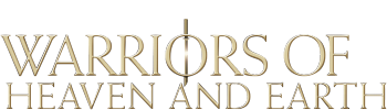 Warriors Of Heaven And Earth