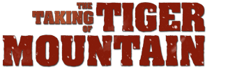The Taking Of Tiger Mountain