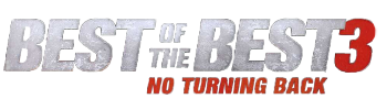 Best Of The Best 3: No Turning Back