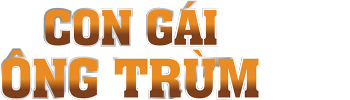 Giang Hồ Bến Cảng / Con Gái Ông Trùm