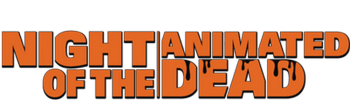 Night Of The Animated Dead