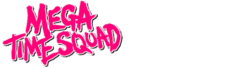 Mega Time Squad