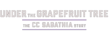 Under The Grapefruit Tree: The Cc Sabathia Story