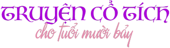Truyện Cổ Tích Cho Tuổi Mười Bảy