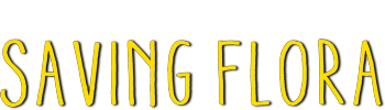 Saving Flora