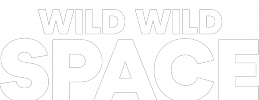 Wild Wild Space