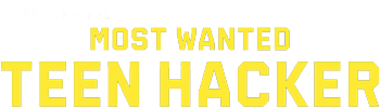 Most Wanted: Teen Hacker S1