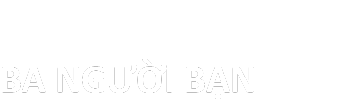 Ba Người Bạn