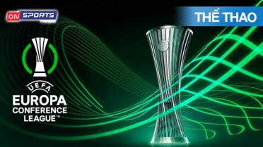 UEFA Europa-Conference League Magazine 24/25 - Số 22 - Tổng Hợp Mùa Giải UEL
