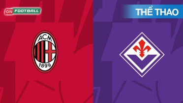 VĐQG Italia Serie A 24/25 Vòng 31 - AC Milan vs Fiorentina Phát Lại
