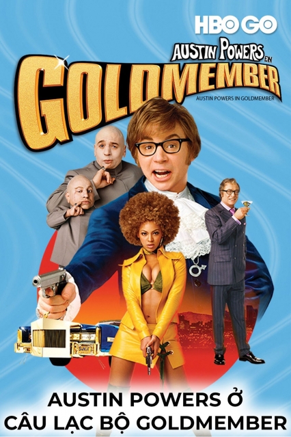 Austin Powers Ở Câu Lạc Bộ Goldmember