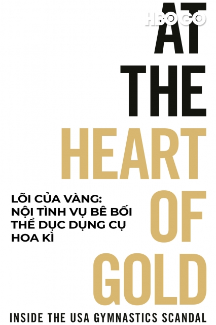 Lõi Của Vàng: Nội Tình Vụ Bê Bối Thể Dục Dụng Cụ Hoa Kì
