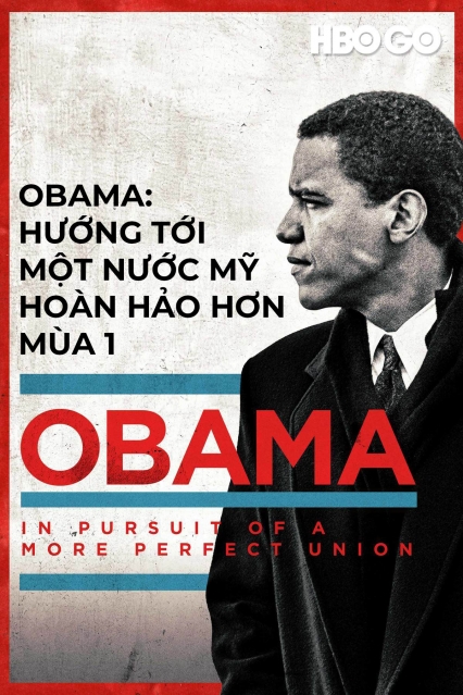Obama: Hướng Tới Một Nước Mỹ Hoàn Hảo Hơn: Phần 1