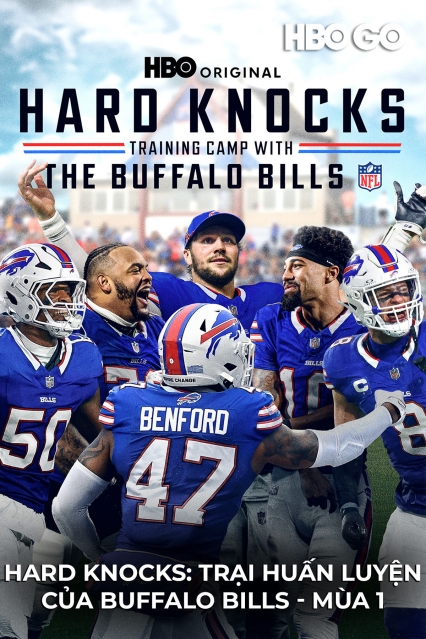 Hard Knocks: Trại Huấn Luyện Của Buffalo Bills (Phần 1)